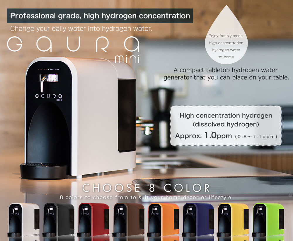 Change your daily water into hydrogen water.A compact tabletop hydrogen water generator that you can place on your table. GAURA mini